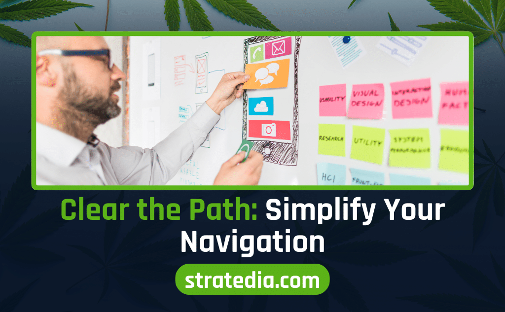 Clear the Path Simplify Your Navigation